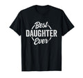 Funny Daughter Birthday Best Daughter T-Shirt - Graphic Print for Adults - T-Shirt, Sweatshirt, Hoodie