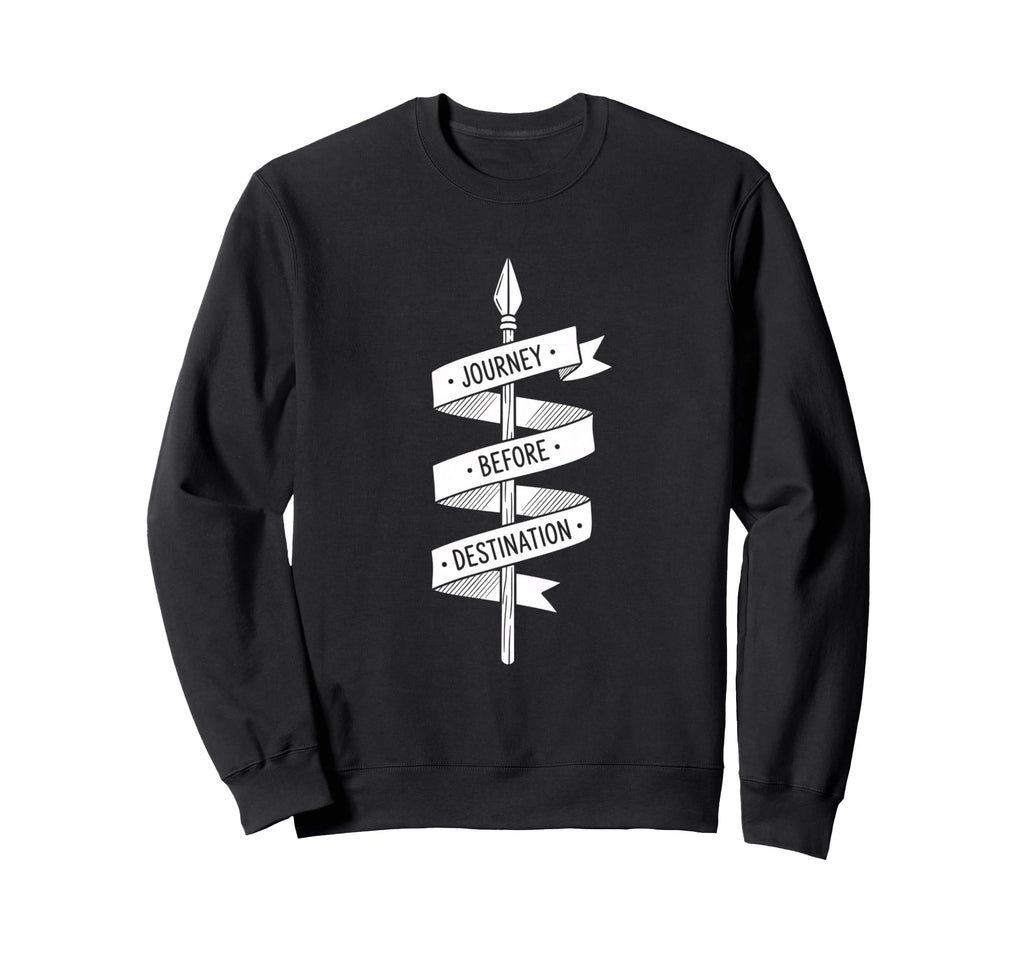 Journey Before Destination Dad Sweatshirt - Aesthetic Graphic Unisex - T-Shirt, Sweatshirt, Hoodie