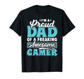 Mens I Am Proud Dad Freaking Awesome Gamer T-Shirt - Graphic Print Unisex - T-Shirt, Sweatshirt, Hoodie