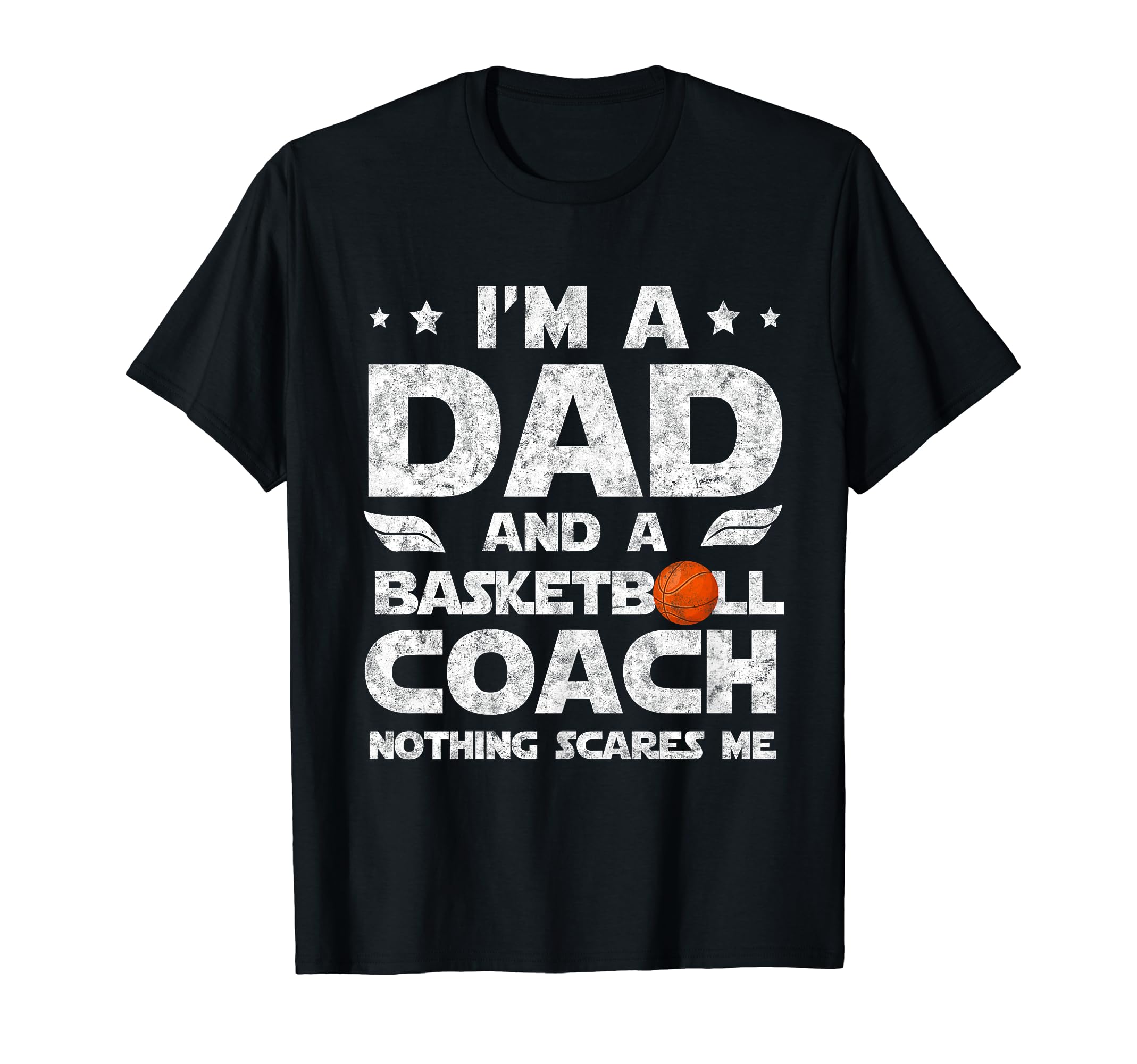 Im Dad And Basketball Coach Fathers T-Shirt - Aesthetic Graphic Men Women - T-Shirt, Sweatshirt, Hoodie