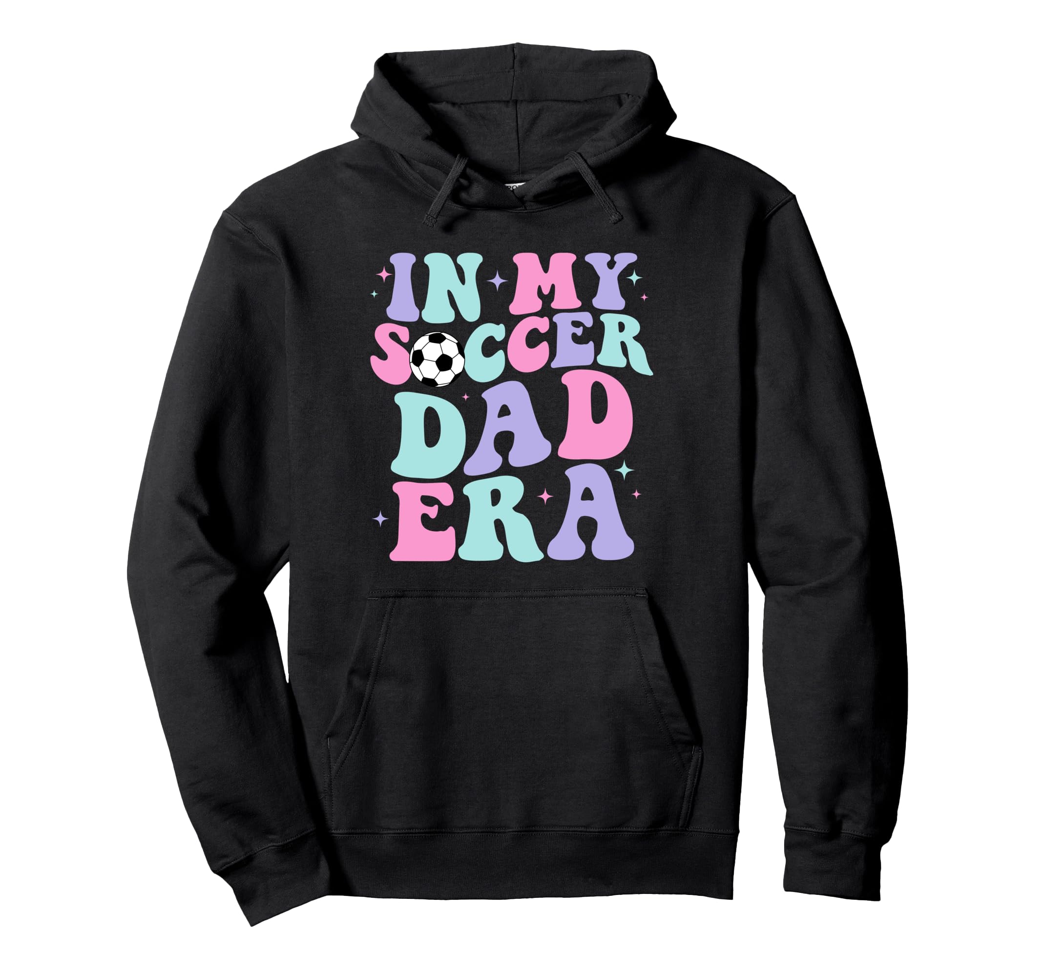 My Soccer Dad Era Groovy Fathers Day Hoodie - Minimalist Print for Adults - T-Shirt, Sweatshirt, Hoodie