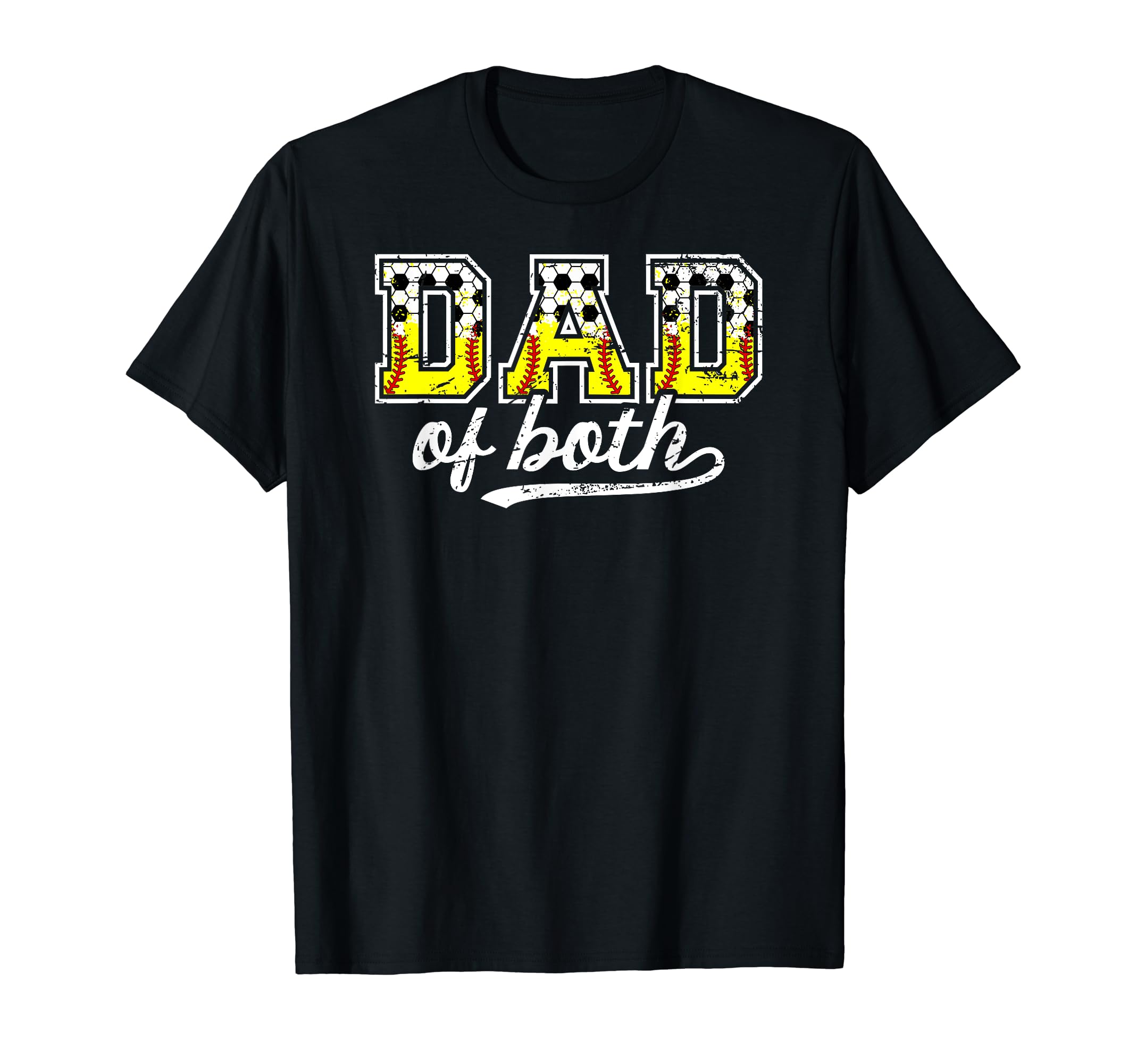 Dad Both Softball Soccer Dad Soccer T-Shirt - Graphic Print for Adults - T-Shirt, Sweatshirt, Hoodie
