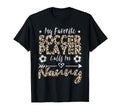My Favorite Soccer Player Calls Me Nanny T-Shirt - Novelty Apparel Unisex - T-Shirt, Sweatshirt, Hoodie
