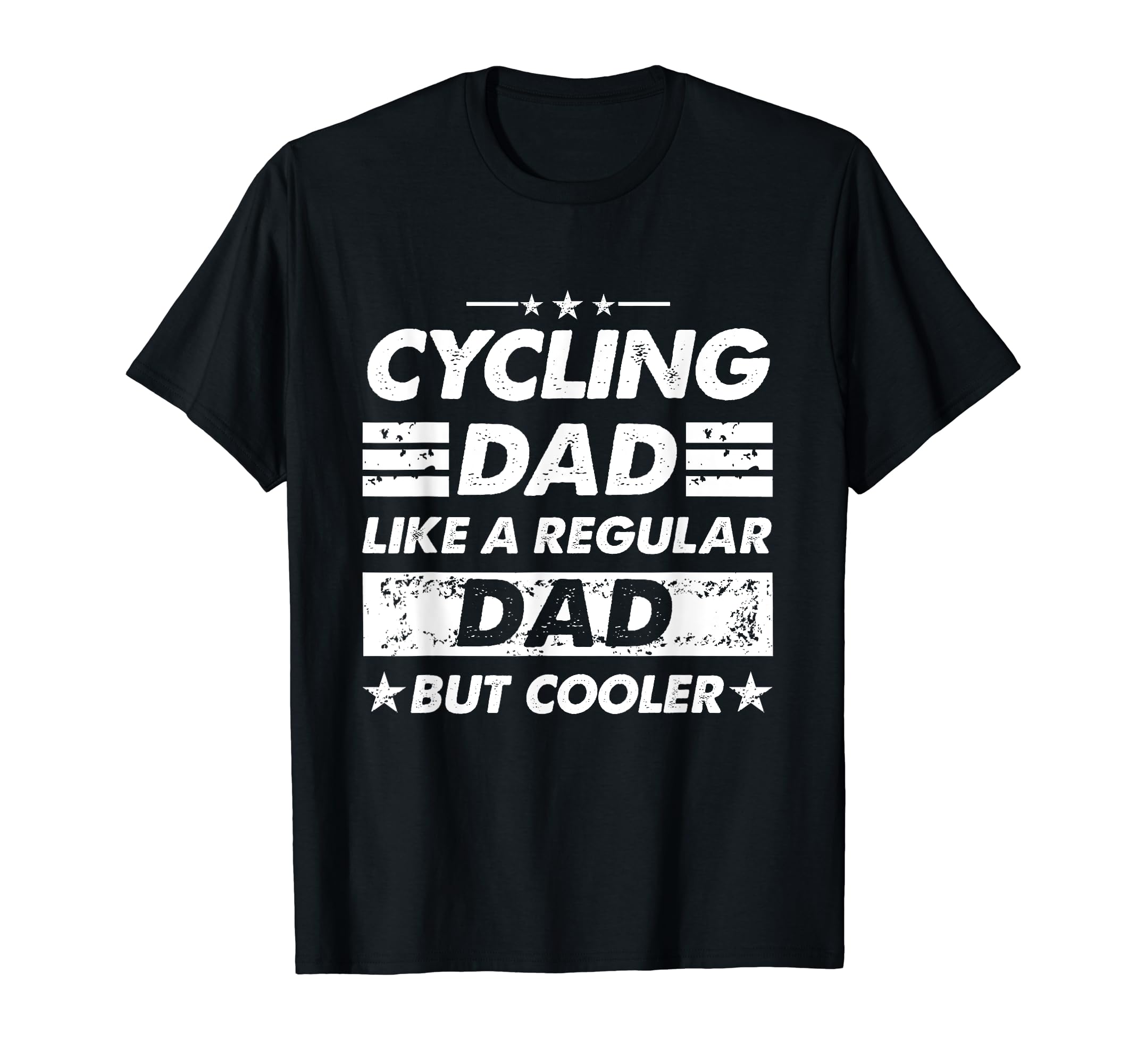 Cycling Dad Like Regular Dad Funny T-Shirt - Custom Art Print Unisex - T-Shirt, Sweatshirt, Hoodie
