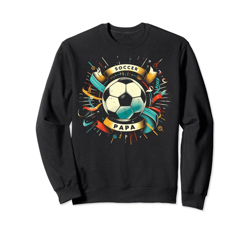 Soccer Papa Family Matching Dad Sweatshirt - Custom Art Print Unisex - T-Shirt, Sweatshirt, Hoodie