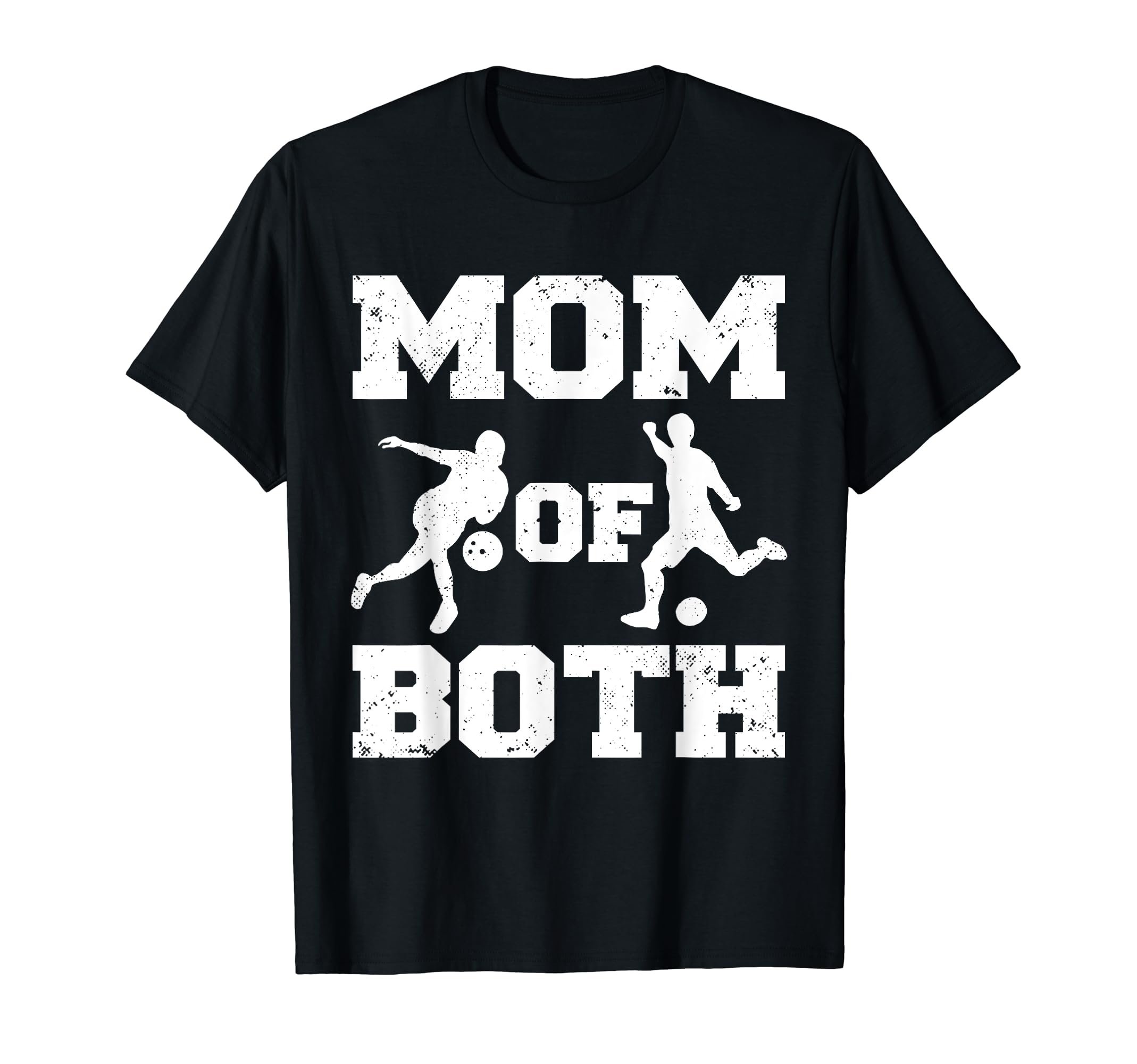 Mom Both Funny Soccer Bowling Mom T-Shirt - Unique Graphic Unisex - T-Shirt, Sweatshirt, Hoodie