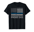 Thin Blue Line Proud Dad Police T-Shirt - Aesthetic Graphic Men Women - T-Shirt, Sweatshirt, Hoodie