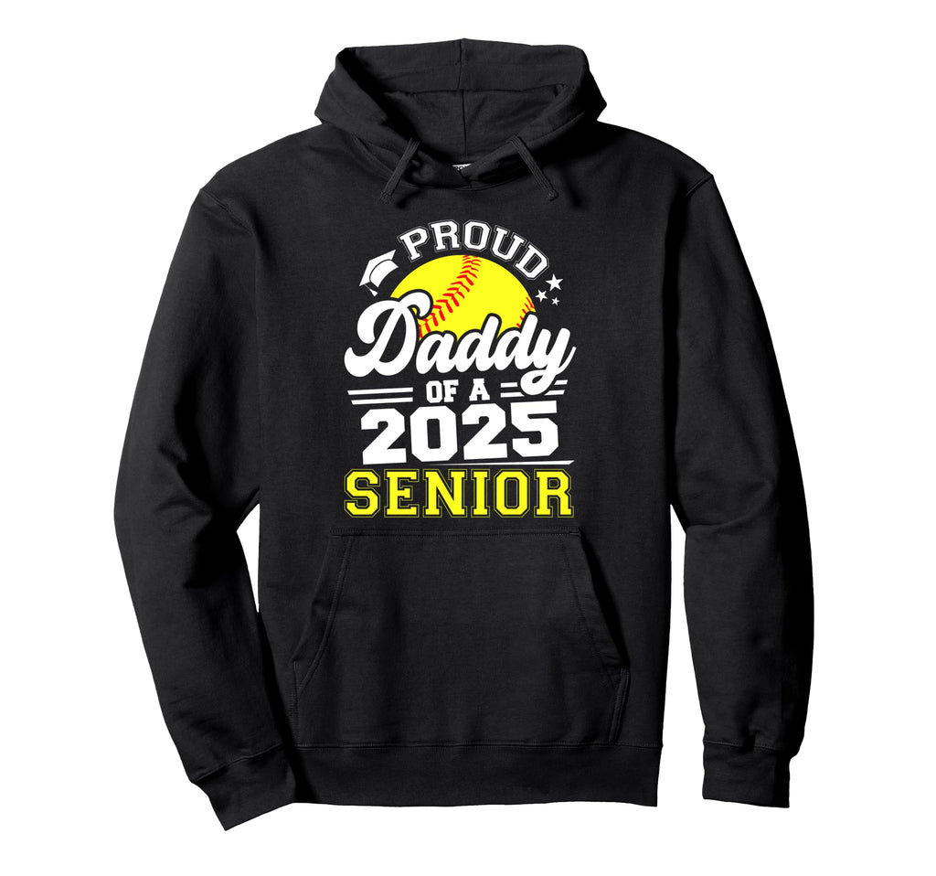 Proud Daddy 2025 Senior Softball Hoodie - Aesthetic Graphic for Adults - T-Shirt, Sweatshirt, Hoodie