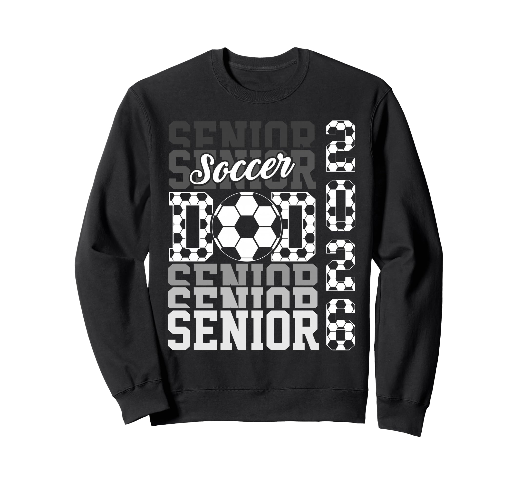 2026 Soccer Senior Dad Graduation Sweatshirt - Custom Art Print Men Women - T-Shirt, Sweatshirt, Hoodie