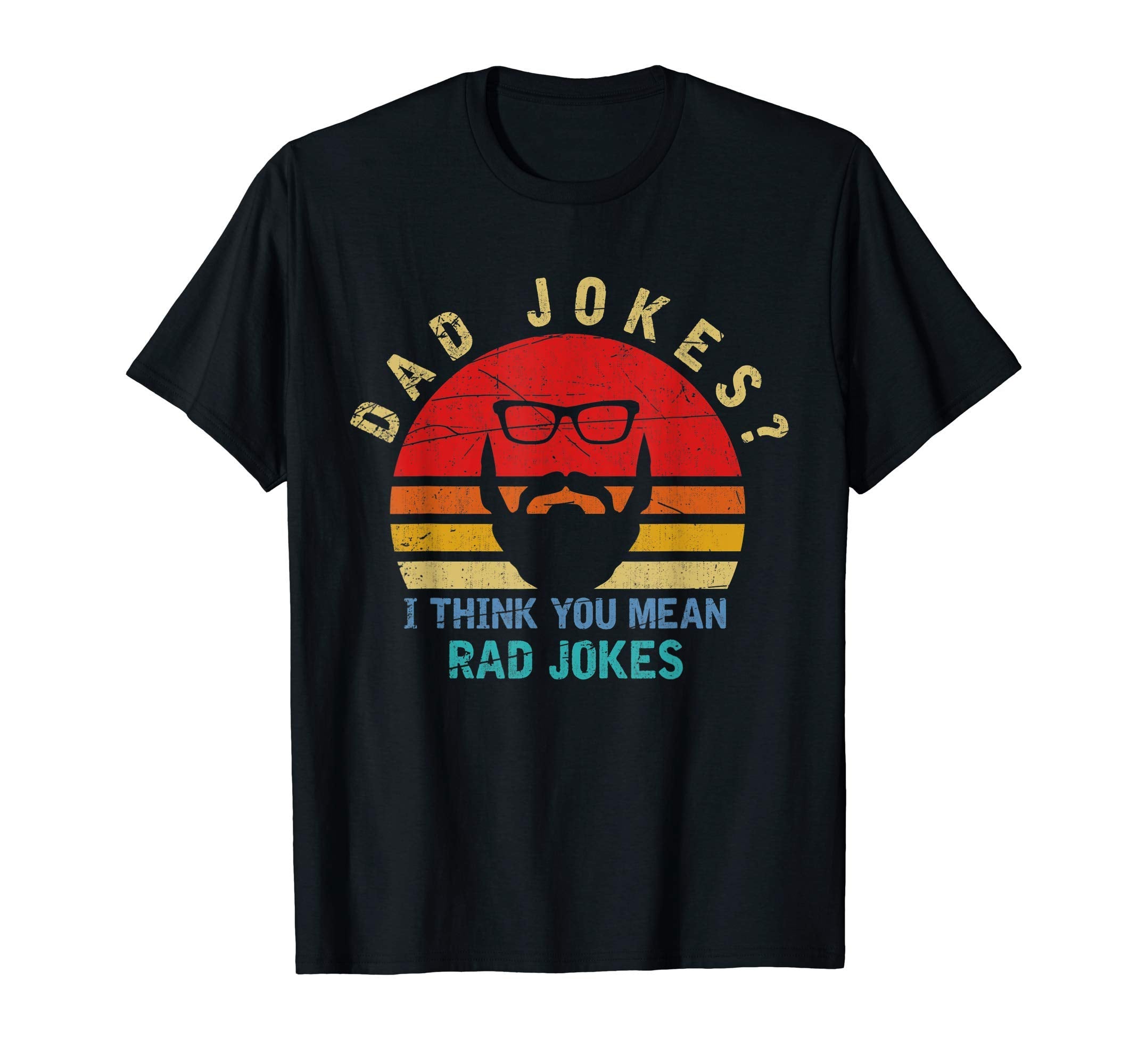 Funny Fathers Day Gift Humorous Cringe Puns T-Shirt - Graphic Print Unisex - T-Shirt, Sweatshirt, Hoodie