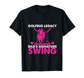 Funny Golfing Legacy Dads Signature T-Shirt - Minimalist Print Men Women - T-Shirt, Sweatshirt, Hoodie
