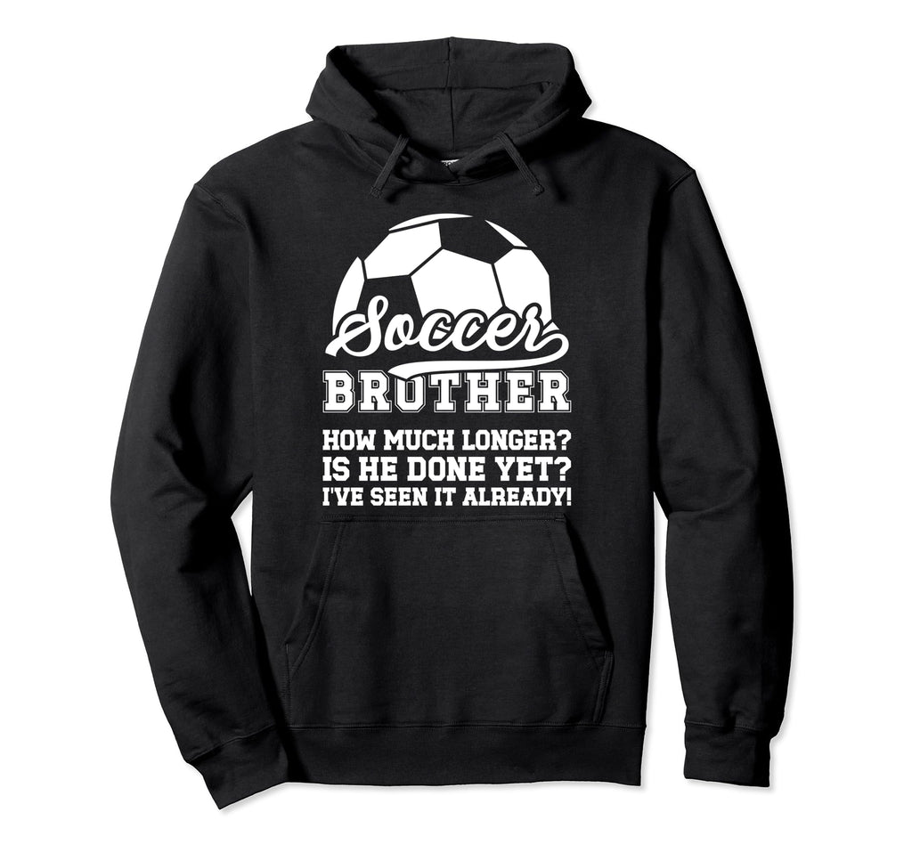 Soccer Brother Funny Brother Soccer Hoodie - Minimalist Print for Adults - T-Shirt, Sweatshirt, Hoodie