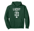 Lucky To Be Twin Dad St Patricks Day Hoodie - Streetwear Style Men Women - T-Shirt, Sweatshirt, Hoodie