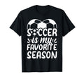Soccer Is My Favorite Season Soccer T-Shirt - Custom Art Print for Adults - T-Shirt, Sweatshirt, Hoodie
