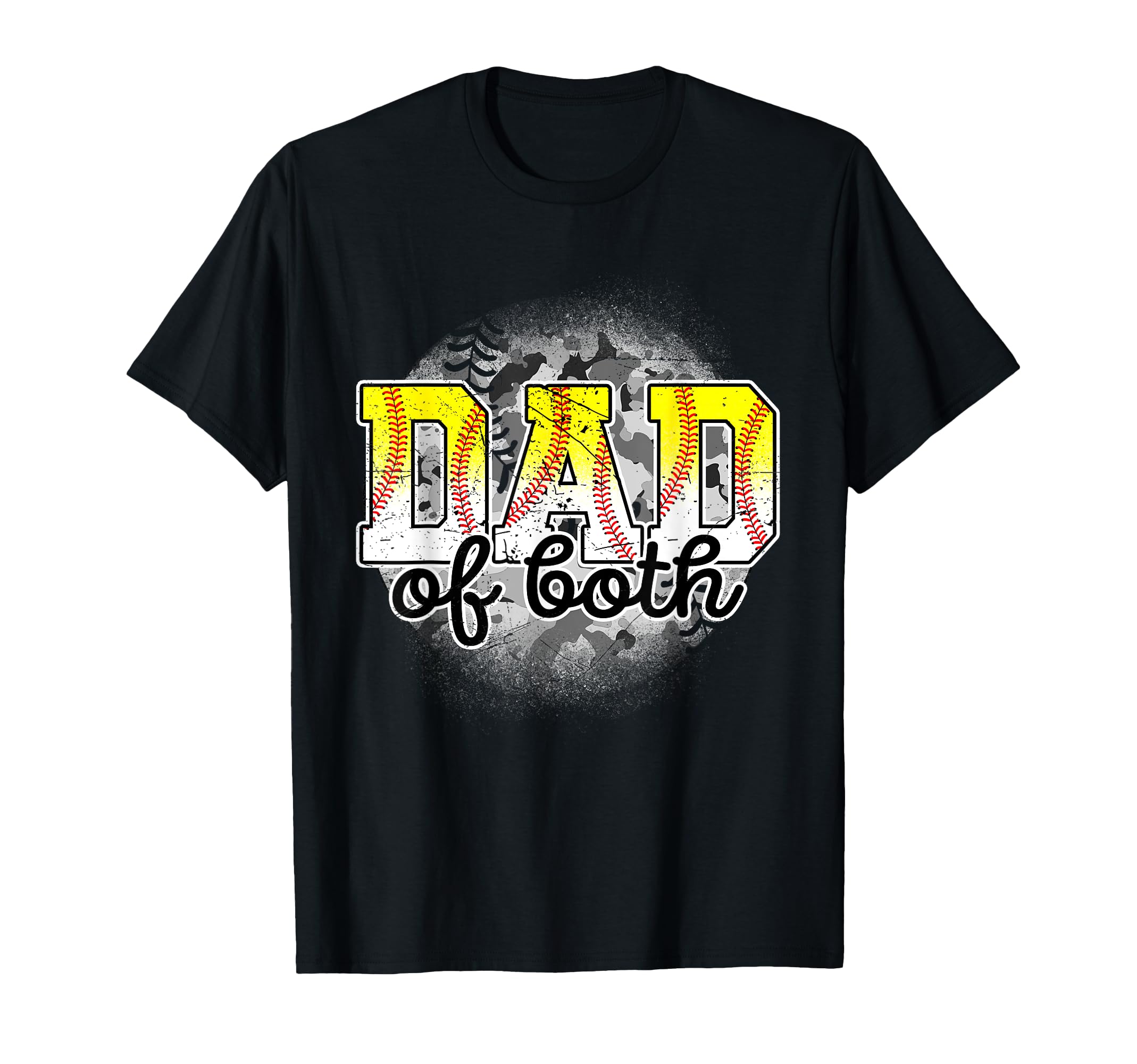 Dad Both Baseball Softball Fathers T-Shirt - Streetwear Style Men Women - T-Shirt, Sweatshirt, Hoodie