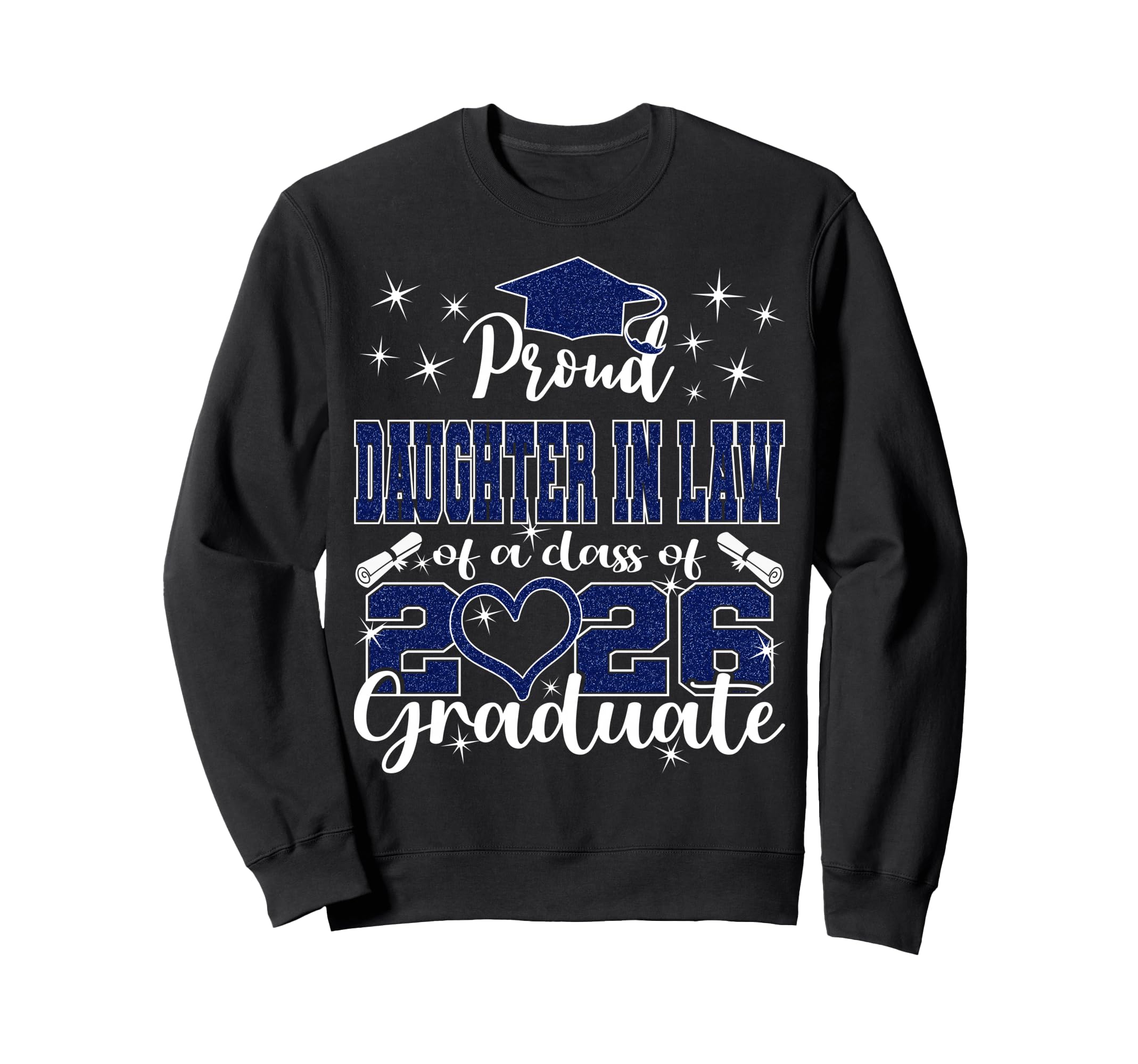 Super Proud Daughter Law 2026 Sweatshirt - Streetwear Style Unisex - T-Shirt, Sweatshirt, Hoodie