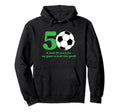 50 Year Old Soccer Player 50Th Birthday Hoodie - Streetwear Style Unisex - T-Shirt, Sweatshirt, Hoodie
