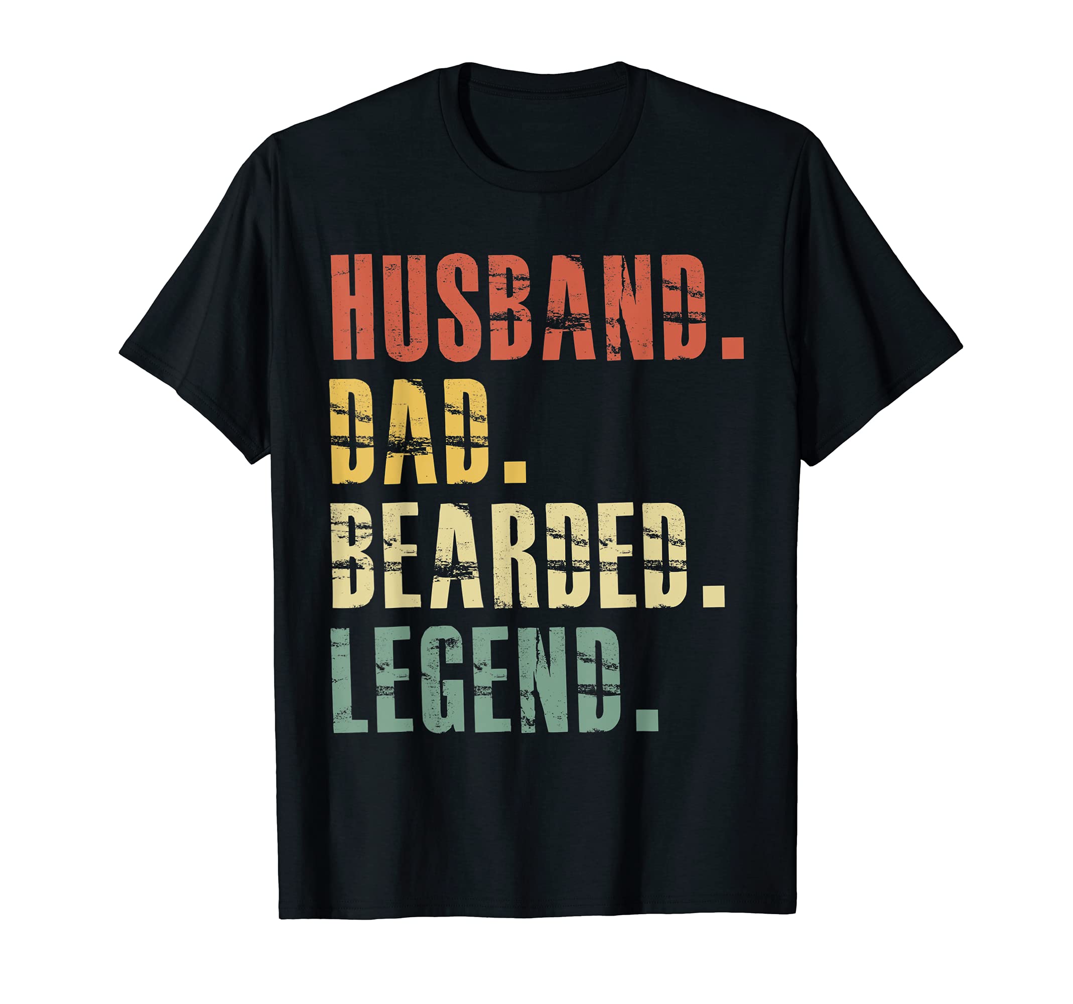 Husband Dad Bearded Legend T-Shirt - Novelty Apparel Unisex - T-Shirt, Sweatshirt, Hoodie