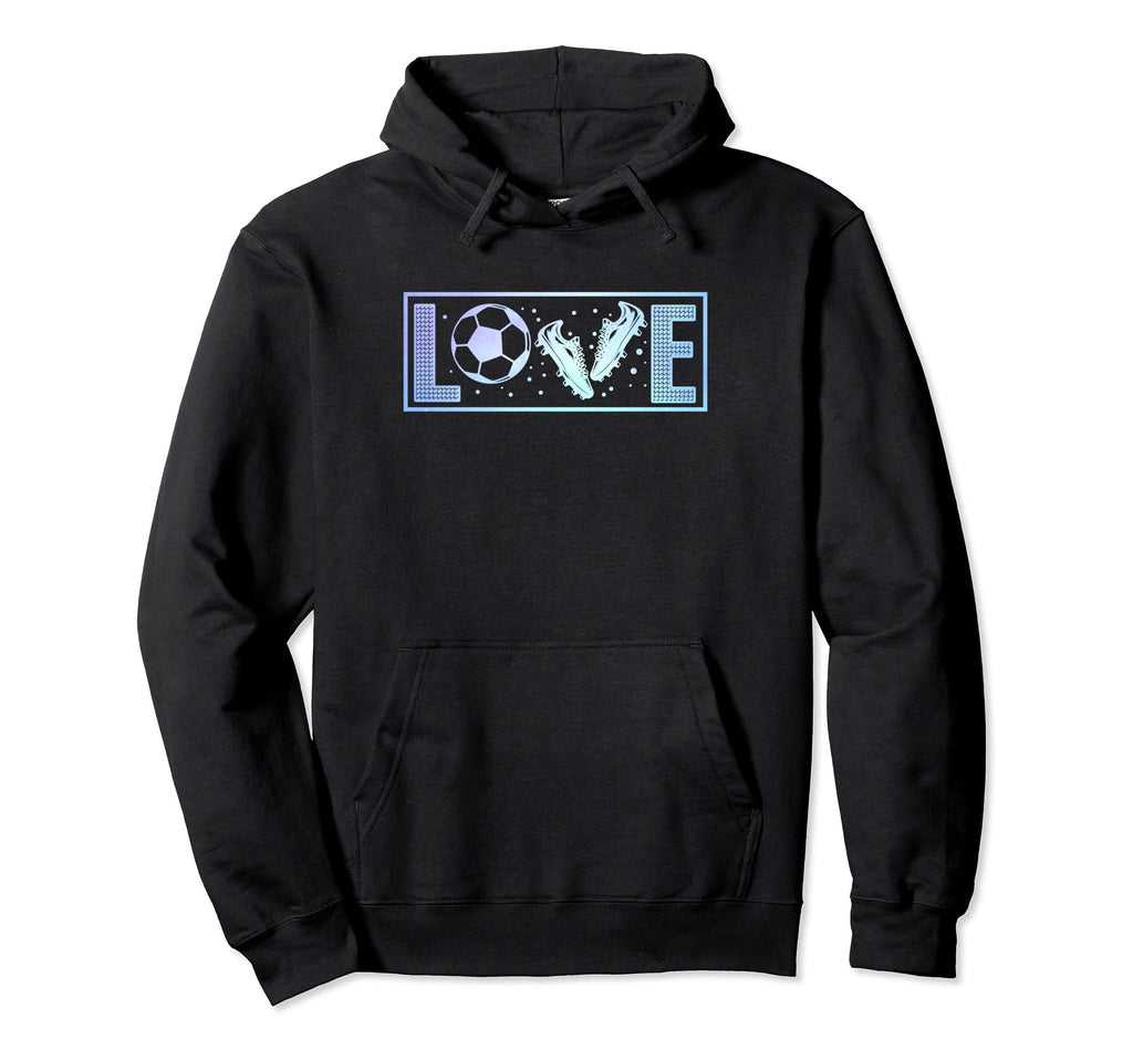 Soccer Player Soccer Hoodie - Fun Novelty Design Men Women - T-Shirt, Sweatshirt, Hoodie