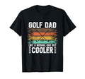 Golf Dad Like Normal Dad But Cooler T-Shirt - Graphic Print for Adults - T-Shirt, Sweatshirt, Hoodie