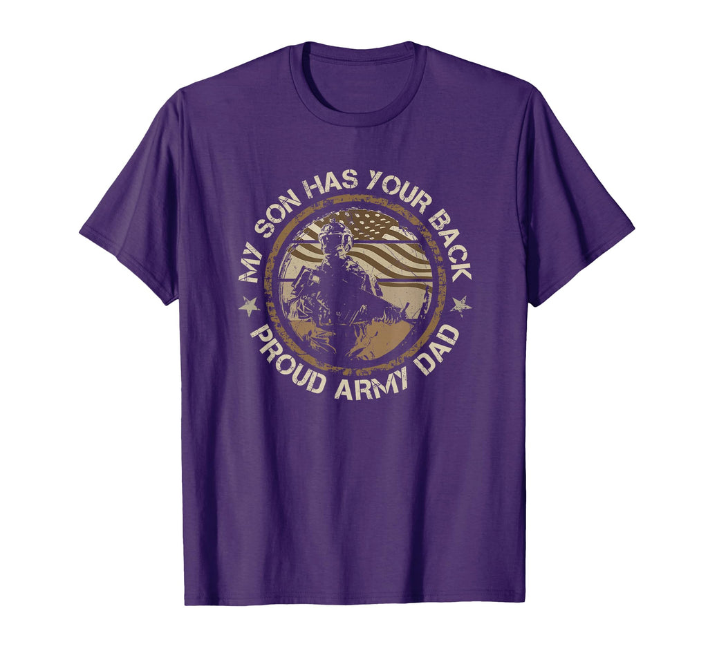 My Son Has Your Back Army Dad Proud T-Shirt - Graphic Print Unisex - T-Shirt, Sweatshirt, Hoodie