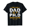 Proud Dad Phd Graduate Son Daughter T-Shirt - Unique Graphic for Adults - T-Shirt, Sweatshirt, Hoodie