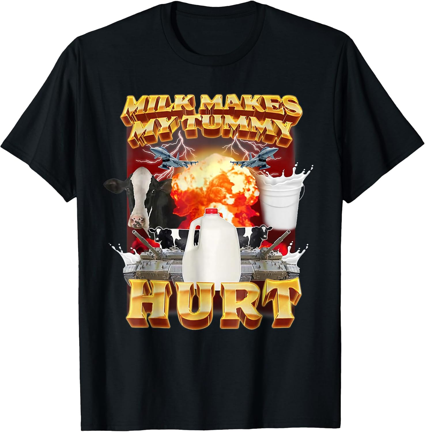 Milk Makes My Tummy Hurt Funny Oddly Specific Dank - Adult & Kids T-Shirts, Sweatshirts & Hoodies apparel design preview 1