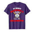 My Favorite Baseball Player Calls T-Shirt - Fun Novelty Design Men Women - T-Shirt, Sweatshirt, Hoodie