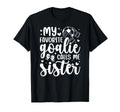 Proud Soccer Goalie Sister Soccer T-Shirt - Custom Art Print for Adults - T-Shirt, Sweatshirt, Hoodie