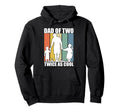 Dad Two Twice As Son And Daughter Hoodie - Casual Everyday Wear Men Women - T-Shirt, Sweatshirt, Hoodie