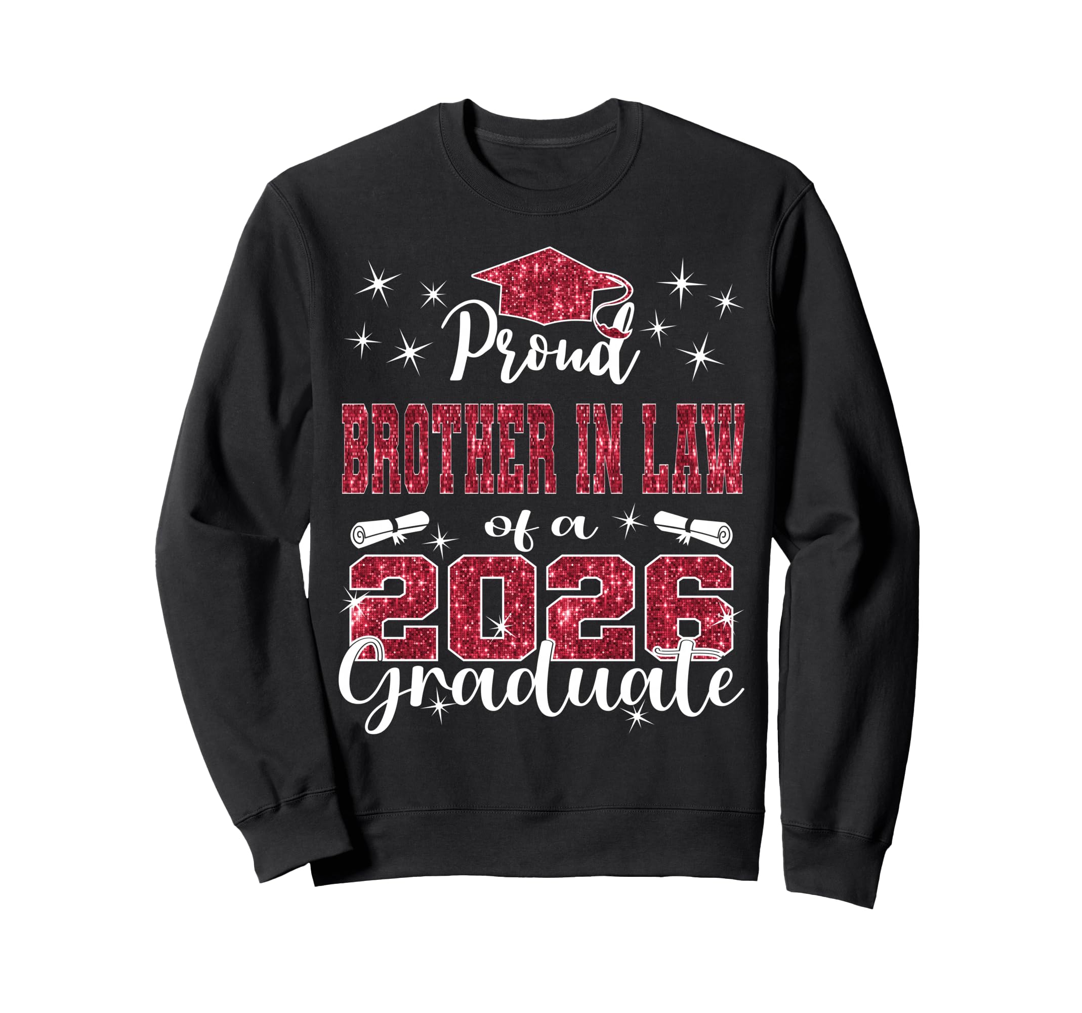 Super Proud Brother Law 2026 Sweatshirt - Novelty Apparel Men Women - T-Shirt, Sweatshirt, Hoodie