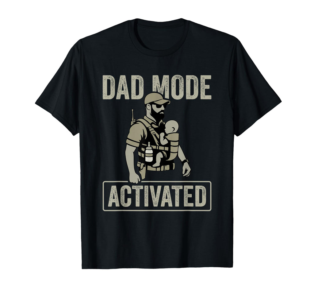 Dad Mode Activated Tactical Carrier T-Shirt - Fun Novelty Design Unisex - T-Shirt, Sweatshirt, Hoodie