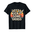 Let S Kick Some Grass Soccer Mom T-Shirt - Novelty Apparel Unisex - T-Shirt, Sweatshirt, Hoodie