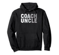 Coach Uncle Soccer Football Hoodie - Fun Novelty Design for Adults - T-Shirt, Sweatshirt, Hoodie