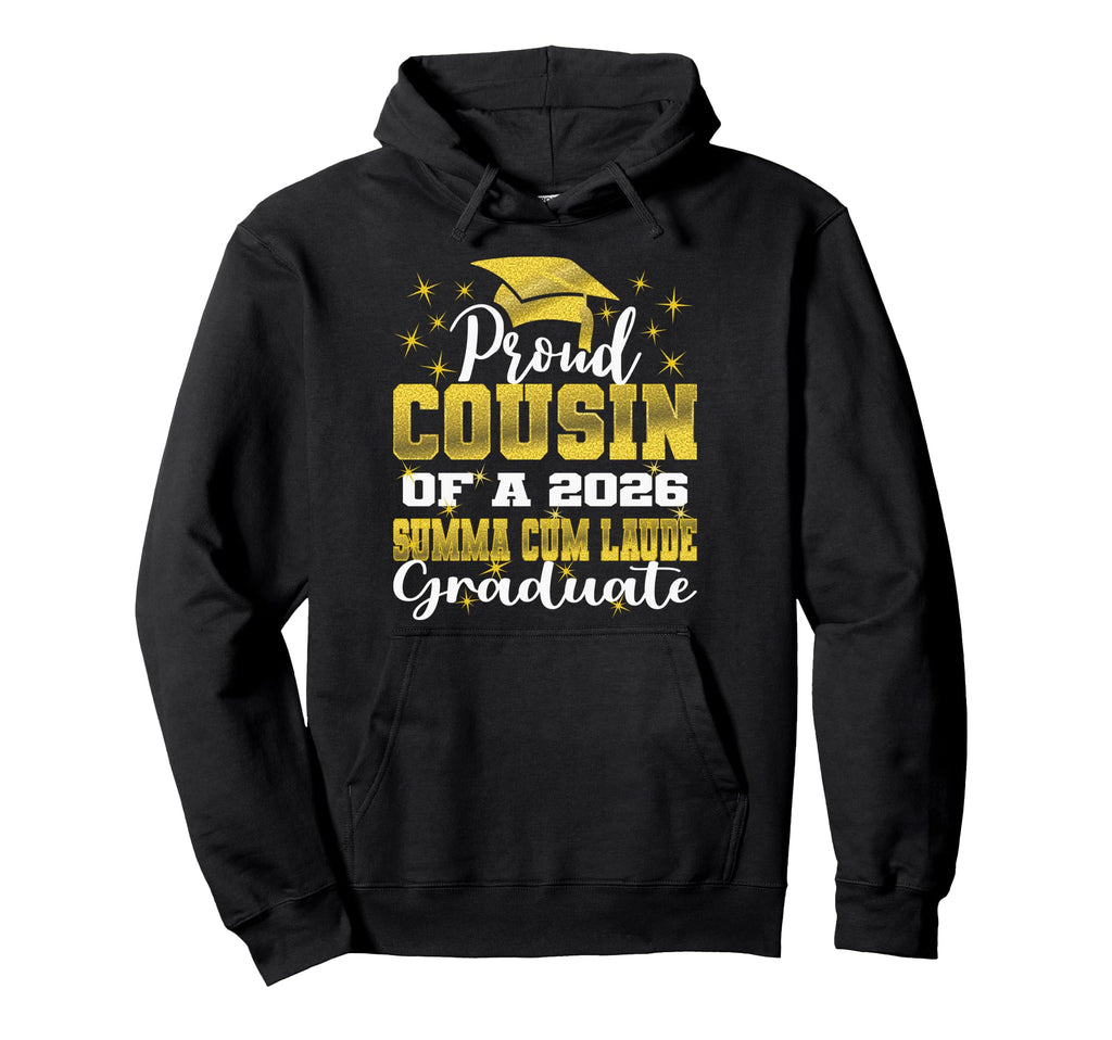 Proud Cousin 2026 Summa Cum Laude Hoodie - Minimalist Print Men Women - T-Shirt, Sweatshirt, Hoodie