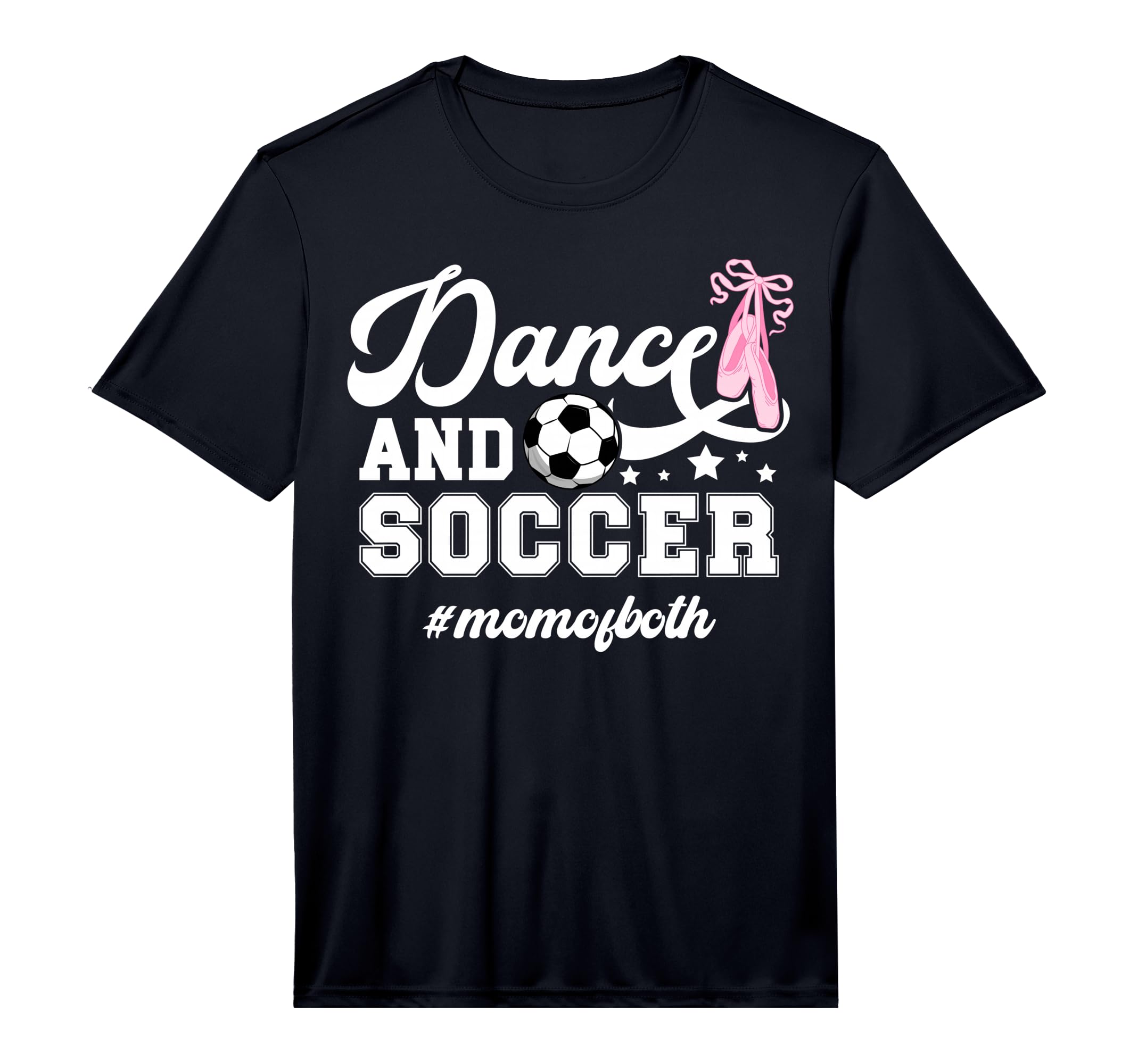 Mens Dance And Soccer Mom Both T-Shirt - Minimalist Print for Adults - T-Shirt, Sweatshirt, Hoodie