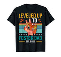 Leveled Up To Foster Dad 2023 New T-Shirt - Fun Novelty Design for Adults - T-Shirt, Sweatshirt, Hoodie