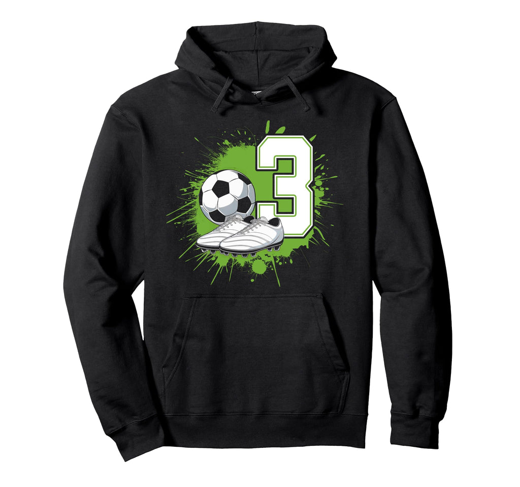 3 Soccer Birthday Gift Soccer Fan Hoodie - Custom Art Print Men Women - T-Shirt, Sweatshirt, Hoodie