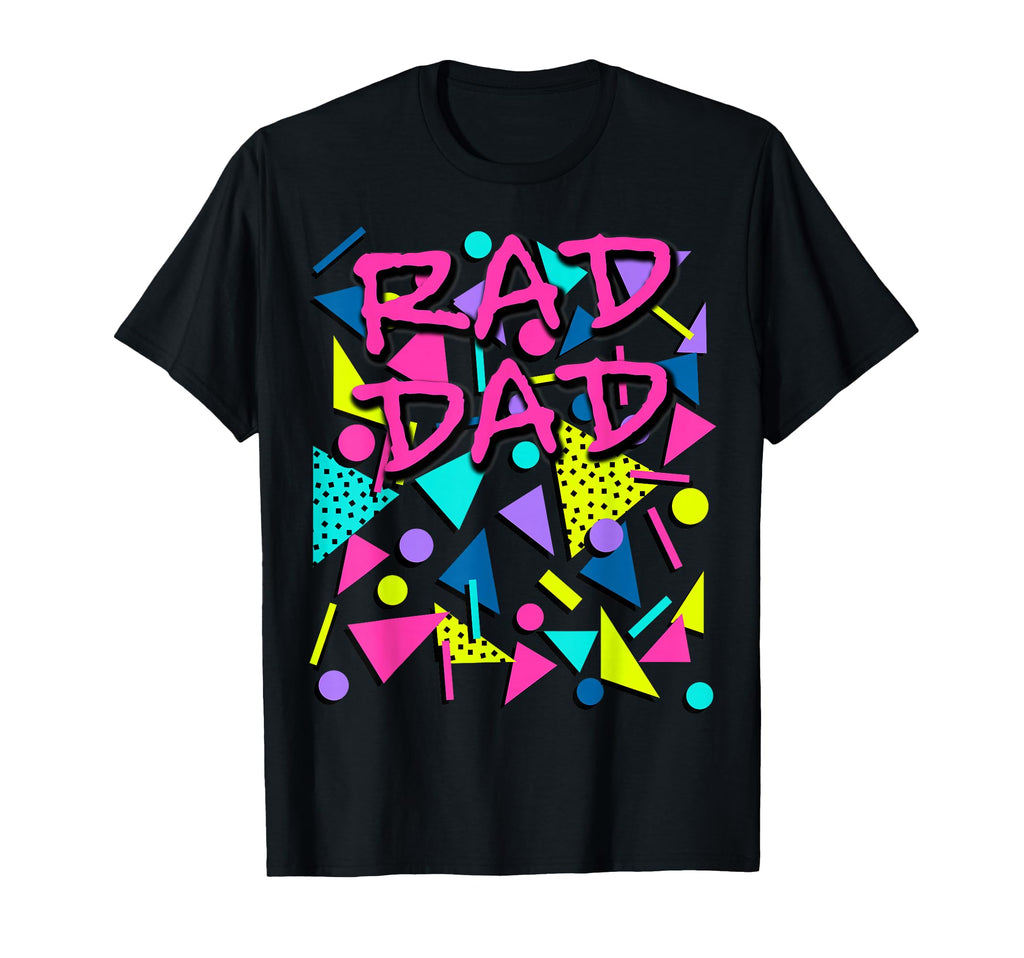 Rad Dad 80S Throwback T-Shirt - Streetwear Style for Adults - T-Shirt, Sweatshirt, Hoodie