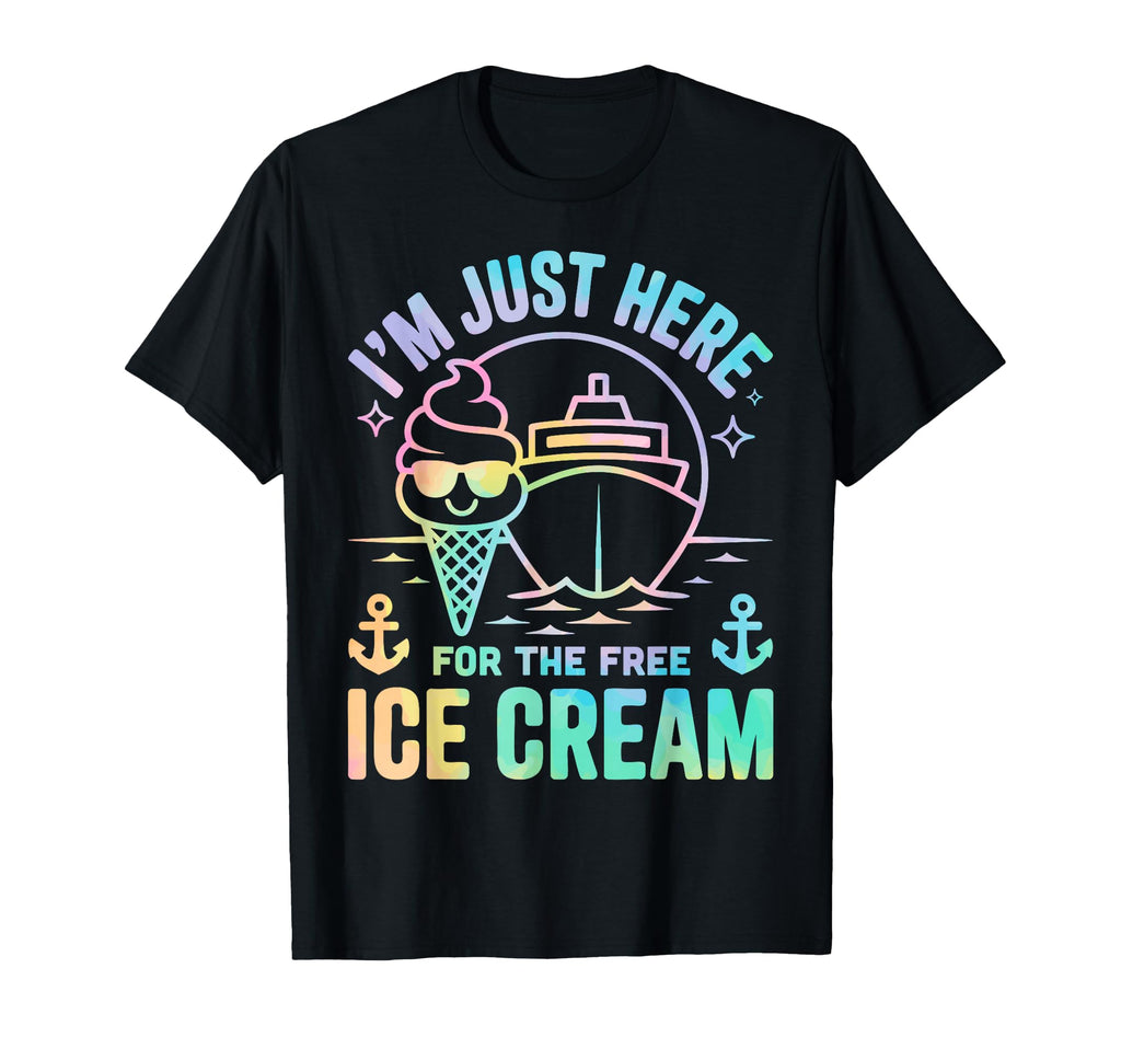 Im Just Here Free Ice Cream Cruise T-Shirt - Minimalist Print Unisex - T-Shirt, Sweatshirt, Hoodie
