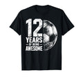 12 Years Being Awesome Soccer 12Th T-Shirt - Trendy Graphic for Adults - T-Shirt, Sweatshirt, Hoodie