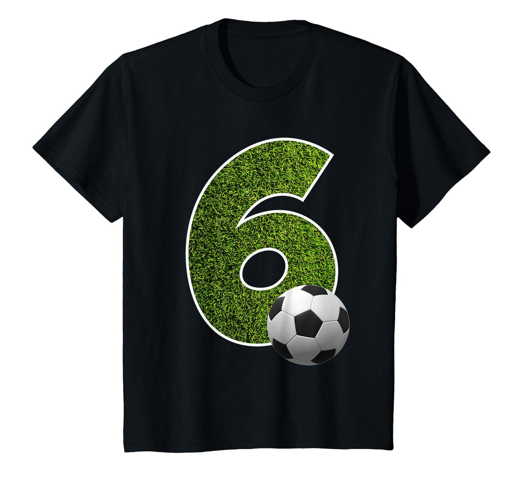 Number 6 Years Soccer 6Th Birthday T-Shirt - Unique Graphic Men Women - T-Shirt, Sweatshirt, Hoodie