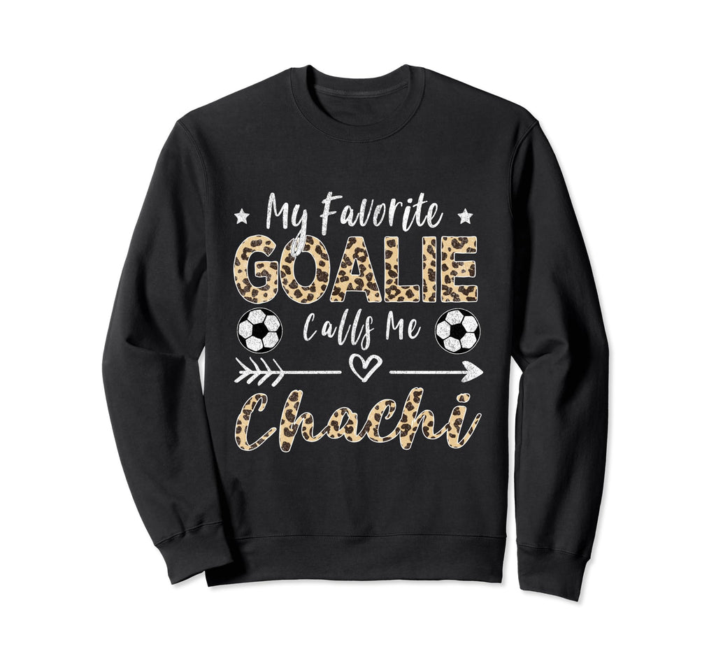 My Favorite Goalie Calls Me Sweatshirt - Aesthetic Graphic for Adults - T-Shirt, Sweatshirt, Hoodie