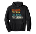 Grandpa Myth Legend Funny Fathers Day Hoodie - Graphic Print Unisex - T-Shirt, Sweatshirt, Hoodie