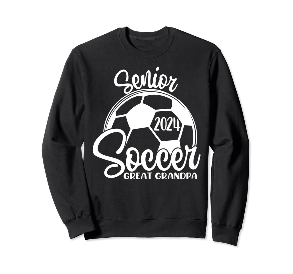 Senior Soccer Great Grandpa 2024 Sweatshirt - Minimalist Print Unisex - T-Shirt, Sweatshirt, Hoodie
