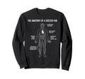 Anatomy Soccer Fan Funny Sweatshirt - Fun Novelty Design for Adults - T-Shirt, Sweatshirt, Hoodie