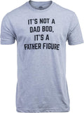 It's not a Dad BOD, Father Figure Funny Daddy - Adult & Kids T-Shirts, Sweatshirts & Hoodies apparel design preview 1
