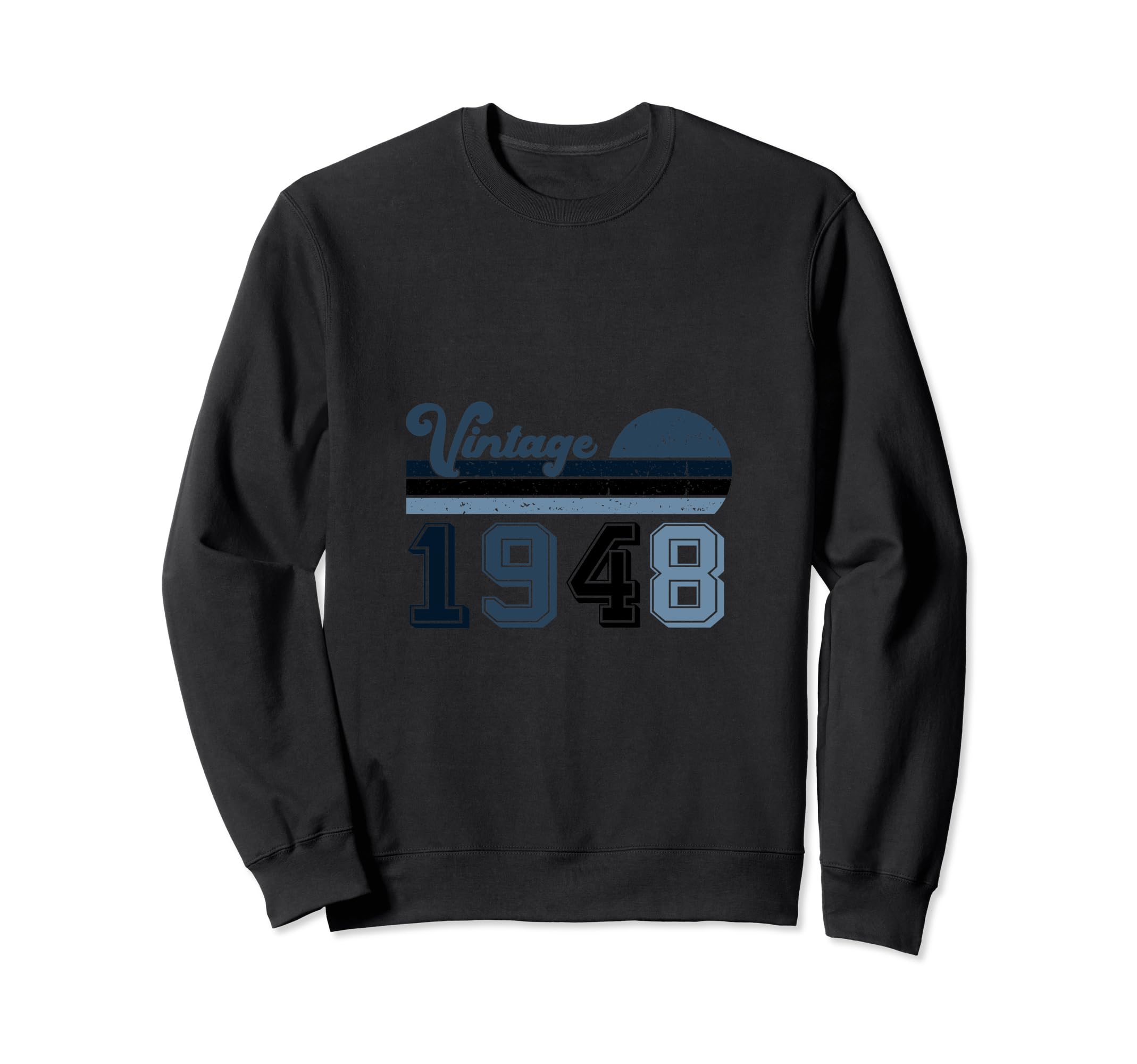 Year 1948 Gift Birthday Mom Dad Sweatshirt - Aesthetic Graphic Unisex - T-Shirt, Sweatshirt, Hoodie
