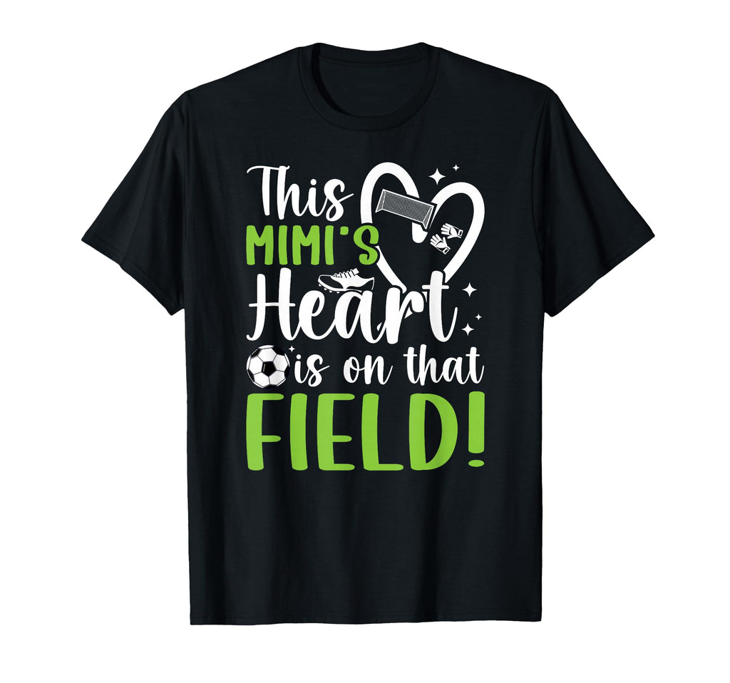 That Field Soccer Mimi Soccer Player T-Shirt - Custom Art Print for Adults - T-Shirt, Sweatshirt, Hoodie
