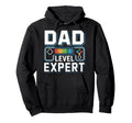 Gamer Dad Level Expert Father Gaming Hoodie - Unique Graphic Men Women - T-Shirt, Sweatshirt, Hoodie